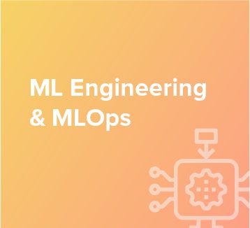 ML Engineering & MLOps